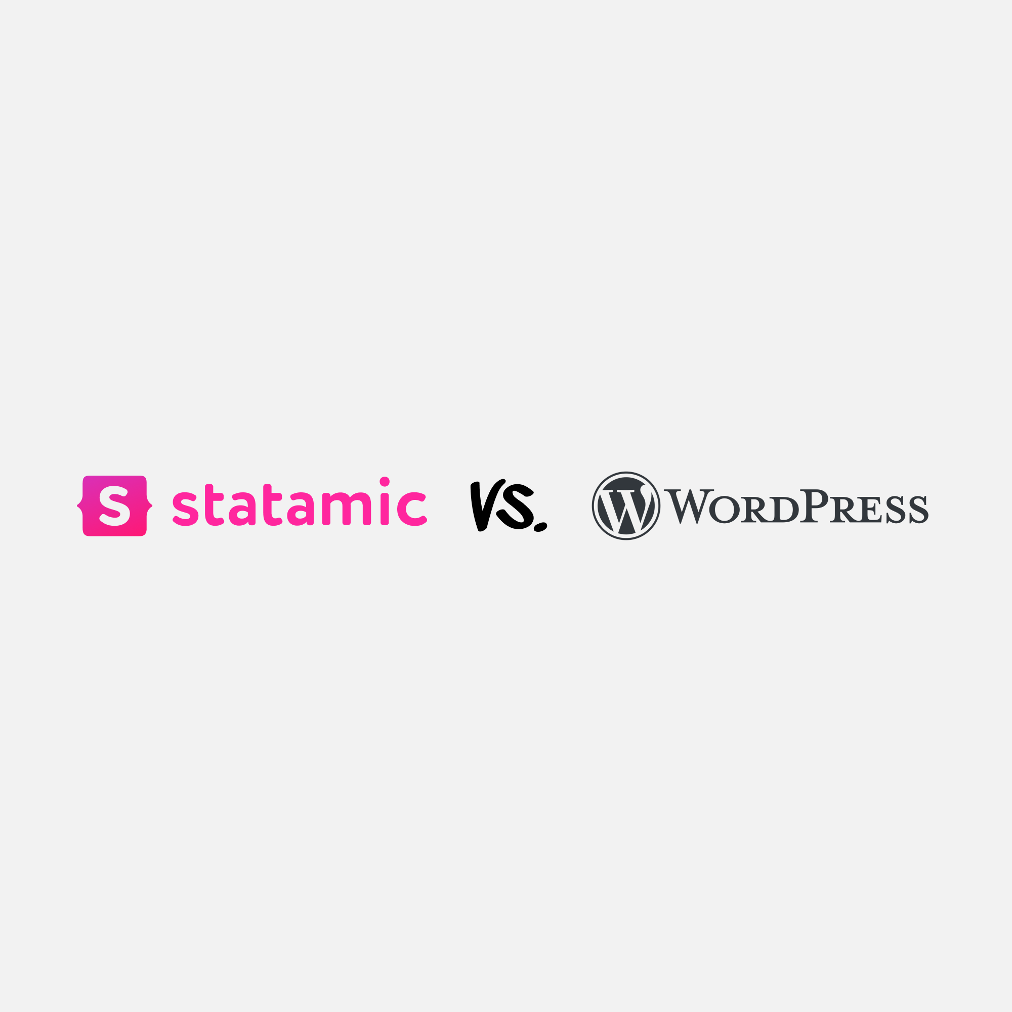Statamic vs. WordPress (und warum Statamic gewinnt)